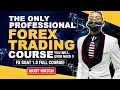 Lesson 1 | The Only Free Forex Trading Course You Will Ever Need !! Full Course 🔥 2021