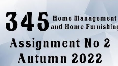 AIOU Code 345 Solved Assignment No.2 Autumn 2022 #aiou #aiousolveassignments