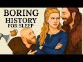 Boring History For Sleep | How The VIKINGS Survived The Coldest Nights Of The Year