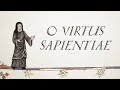 Miniature de la vidéo de la chanson O Virtus Sapientiae