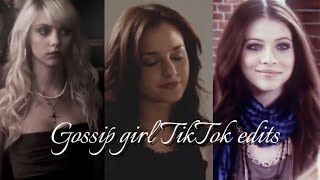 Gossip girl TikTok edits compilation 