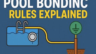 Pool Bonding & Grounding Explained | Canadian Electrical Code Masterclass Ep. 3 (OESC 2024)