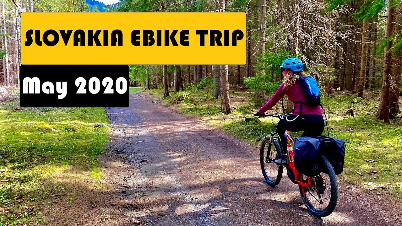 SLOVAKIA E-BIKE TRIP 2020