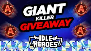 Idle Heroes - Giant Killer Giveaway Could Be Yours!!!