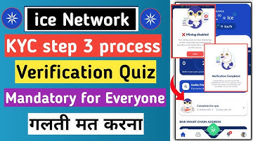 ice network kyc step 3 | ice network verification quiz | ice network new update