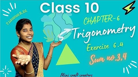 TN Class10 Maths CHAPTER-6 TRIGONOMETRY   Ex 6.4Sum no.3,4#maths #samacheer #newsyllabus#MCC