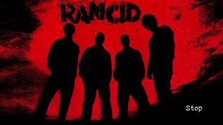 Rancid - "Stop" (Full Album Stream)