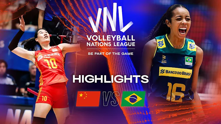 🇨🇳 CHN vs. 🇧🇷 BRA - Highlights Week 1 | Women's VNL 2023 - DayDayNews