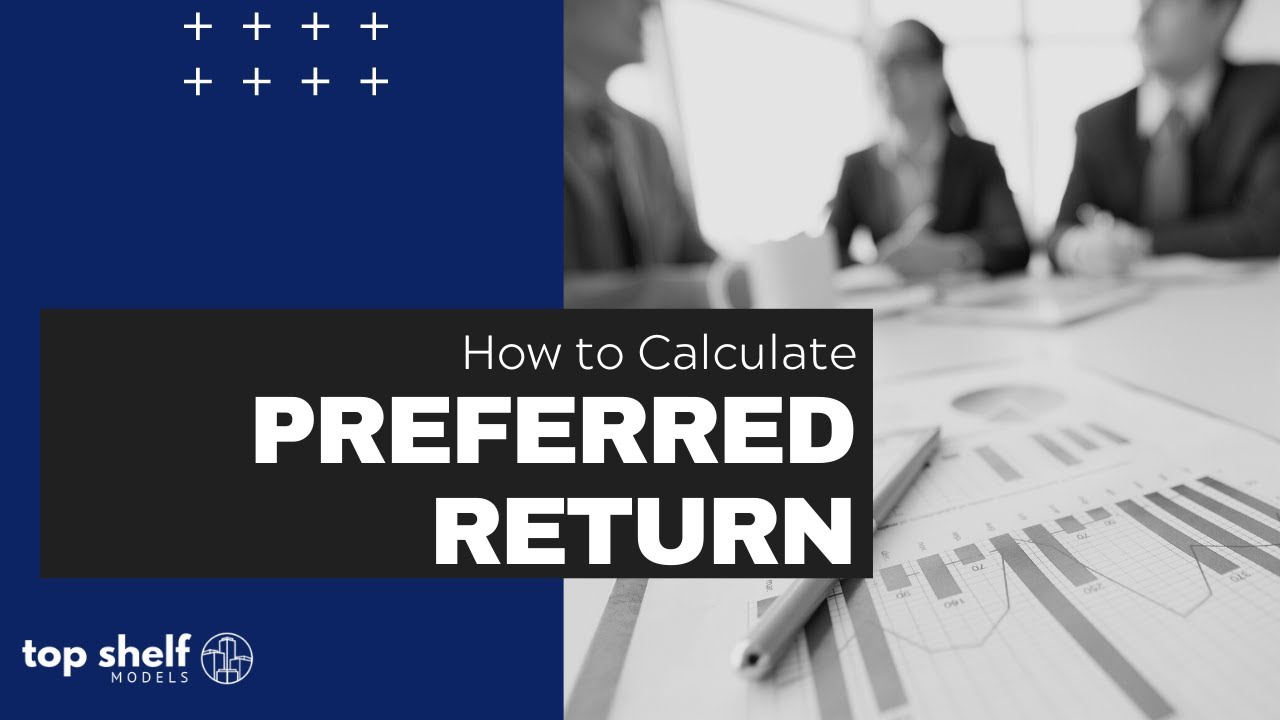 Preferred Return What is it and How to Calculate it? YouTube