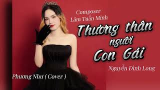 THƯƠNG THÂN NGƯỜI CON GÁI - NGUYỄN ĐÌNH LONG x V2T | PHƯƠNG NHƯ NGUYỄN TRẦN COVER