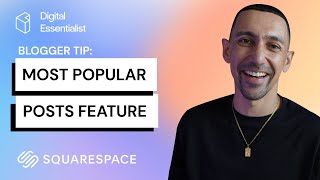 Squarespace How to Setup A Most Popular Content Section on Your Blog