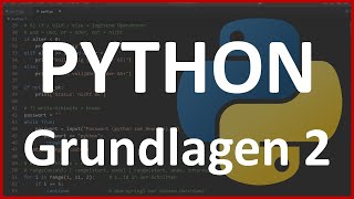 Python lernen – Grundlagen Teil 2: Daten, Funktionen und Dateien