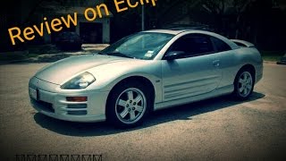 Review on a 2000 Mitsubishi Eclipse GT 😎
