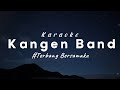 Kangen Band - Terbang Bersamaku (Karaoke - Music - Instrumental)