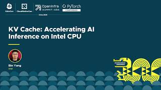 KV Cache: Accelerating AI Inference on Intel CPU - Bin Yang, Intel