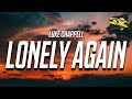 Bangers only  luke chappell  lonely again official lyric