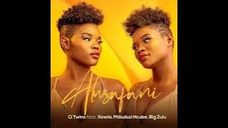 Q Twins - Alusafani ft Xolwla,Mduduzi & Big Zulu( Audio)