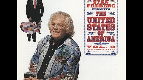 Stan Freberg Presents The United States of America - Vol. 2 The Middle Years