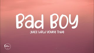 Juice WRLD - Bad Boy [Lyrics] ft. Young Thug