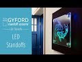 LED StandOffs by Gyford Standoff Systems