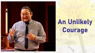 March 22 2026 9am An Unlikely Lent| An Unlikely Courage| Contemporary Service March 22 2026 9am An Unlikely Lent| An Unlikely Courage| Contemporary Service