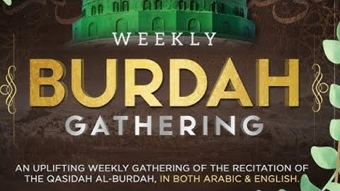 Weekly Burdah | 15.12.22 | with Shaykh Mohammed As