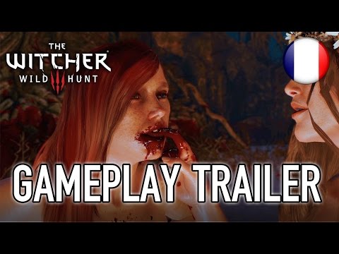 The Witcher 3 Wild Hunt - PS4/XB1/Steam - Gameplay Trailer (French)