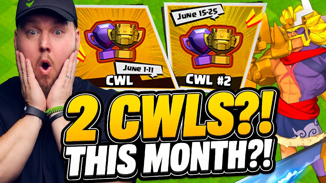 TWO CWLS in Clash of Clans this Month?!