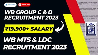 WB Group C & D Recruitment 2023। ₹19,900+ Salary। WB MTS & LDC Recruitment 2023 ?✅