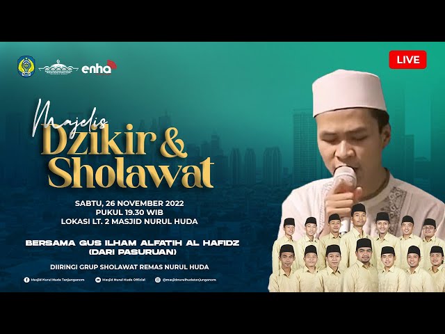 🔴 GUS ILHAM PASURUAN | MAJELIS DZIKIR DAN SHOLAWAT MASJID NURUL HUDA class=