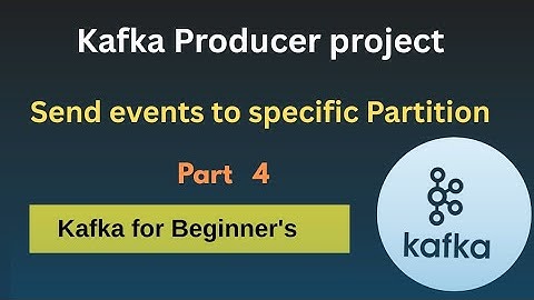 Kafka Producer Project part 4 // Kafka Tutorial // Easy Learning Channel