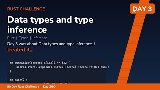 Data types and type inference - Day 3/90 Rust Challenge