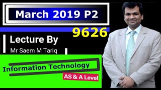 A Level IT 9626 March 2019 Paper 2