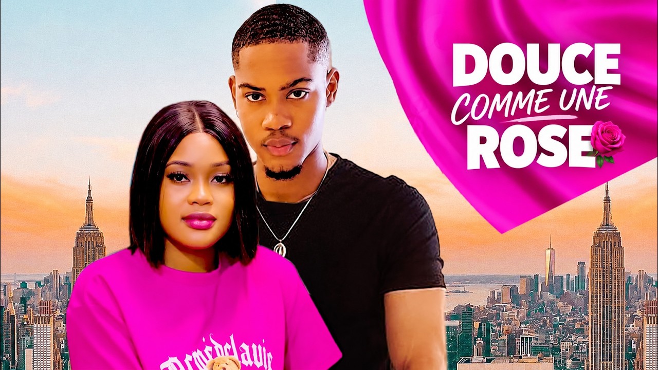 DOUCE COMME UNE ROSE   - 2026 Derniers films nigérians
