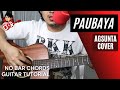 PAUBAYA guitar tutorial  |  AGSUNTA VER. Easy Walang Bar Chords for Beginners (no capo)