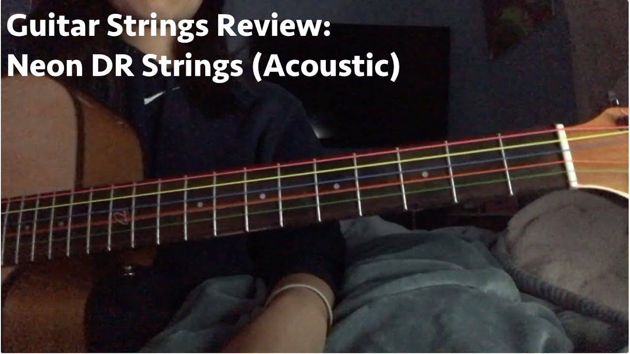 Guitar Strings Review Dr Neon Acoustic Guitar Strings Youtube