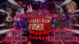 Fnf All Stars Act 4 Vocal Retake But Ultra M Mimics Other Characters From Other Mods