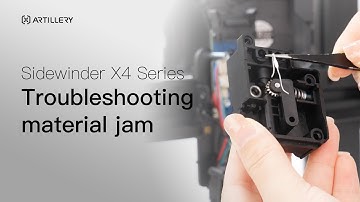 Artillery Sidewinder X4 Series | Extruder Clog Troubleshooting Guide