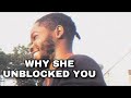 Why your ex unblocked you
