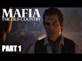 Mafia: The Old Country - PART 1 ( No Commentary )
