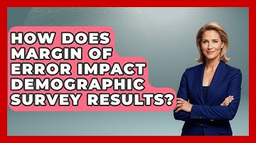 How Does Margin Of Error Impact Demographic Survey Results? | Demographic Data Answers News