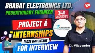 "Projects &amp; Internship" Most Important component BEL Probationary Engineer Interview ME ECE EE CSE