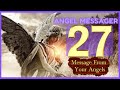 Angel Number 27 Meaning Connect With Your Angels And Guides 