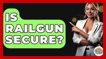 Is Railgun Secure? - CryptoBasics360.com