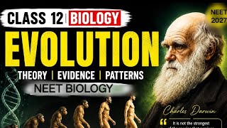EVOLUTION - LECTURE 2 🔥 || Class 12th Biology| [Evidence,Human evolution] 
