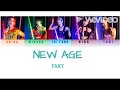 NEW AGE BY FAKY LYRICS [Color Coded  Lyrics/Kanji/Rom]