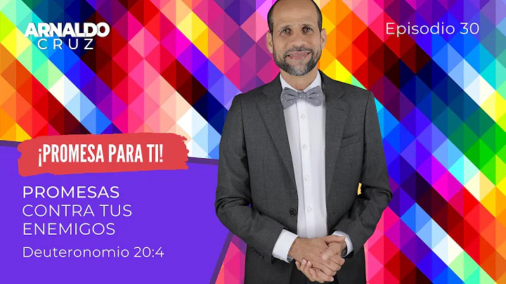 Episodio 30 Promesas contra tus Enemigos