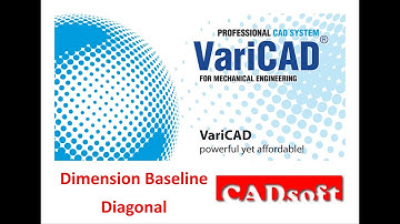 VariCAD 2019 Commands English - Dimension Baseline Diagonal