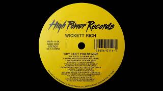 Wickett - Why Cant You Be Mine (House Techno Mix) @FreestyleDanceHits