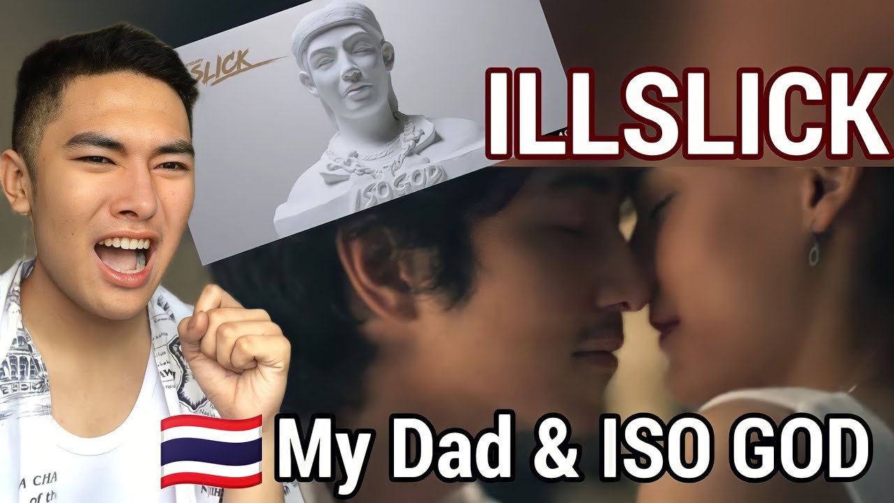 ILLSLICK - My Dad & ISO GOD [Official Music Video] | REACTION - YouTube
